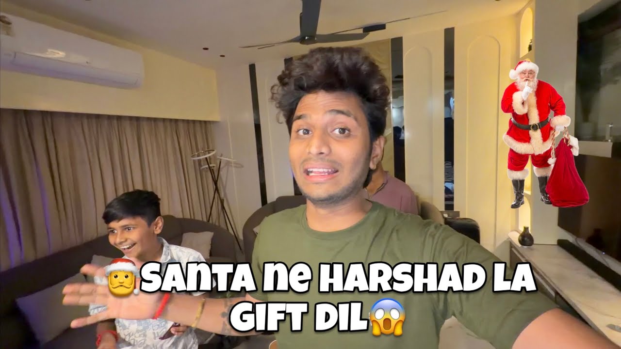 Harshad la santa ne gift dil 😨🔥हर्षद चे Shocking Reaction 😱
