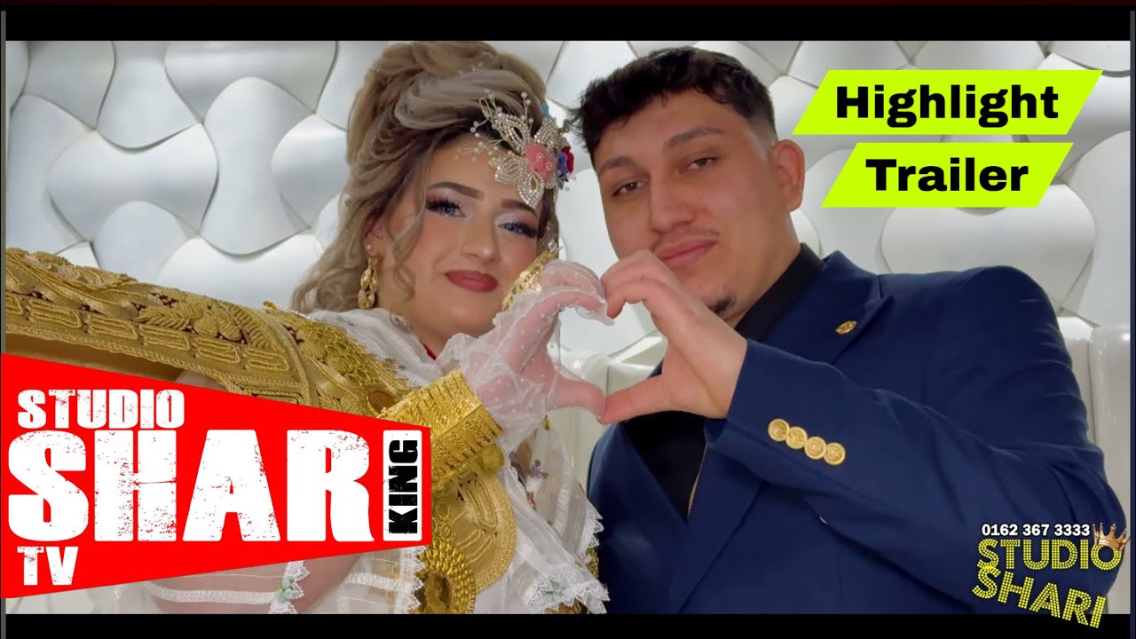 Samir & Feridone | HIGHLIGHT - TRAILER - | #KING_STUDIO_SHARI