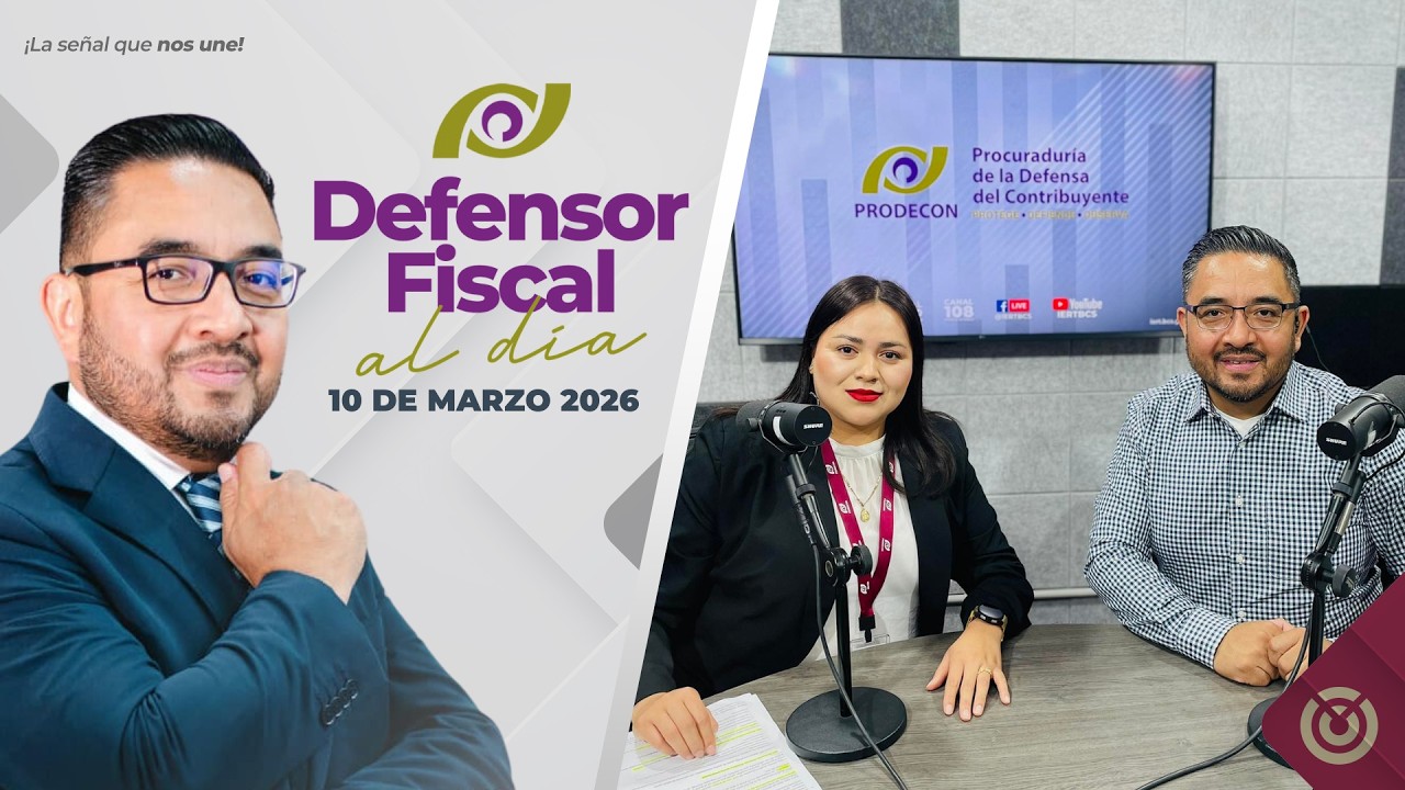 El Defensor Fiscal de PRODECON - 10 de marzo 2026.
