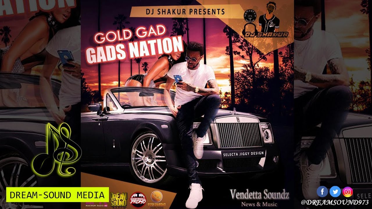 DJ Shakur - Gold Gad (Gads Nation)