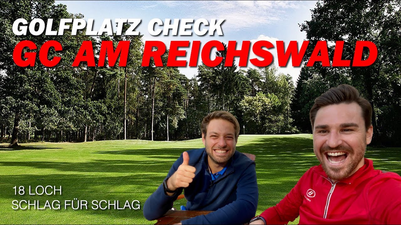 GOLFPLATZ CHECK | GC AM REICHSWALD | 18 LOCH | SCHLAG F&Uuml;R SCHLAG