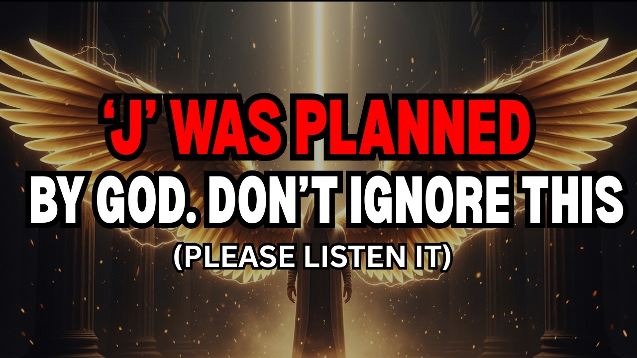 Chosen One: “J” Was Placed in Your Life by God — Not by Chance