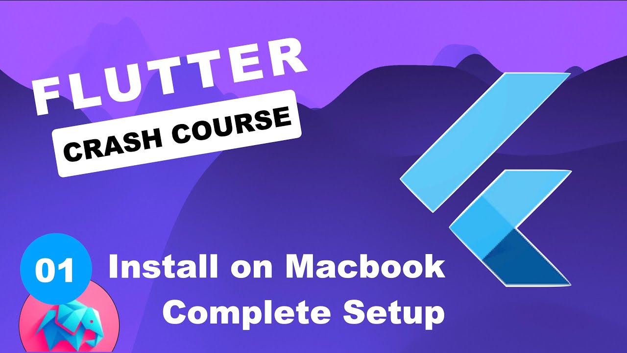 Flutter Crash Course #1 - Install on MacBook Complete Setup 2025