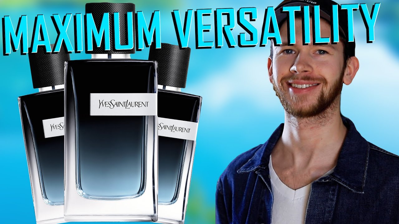 10 REASONS WHY YOU NEED YVES SAINT LAURENT Y EDP | MAXIMUM VERSATILITY