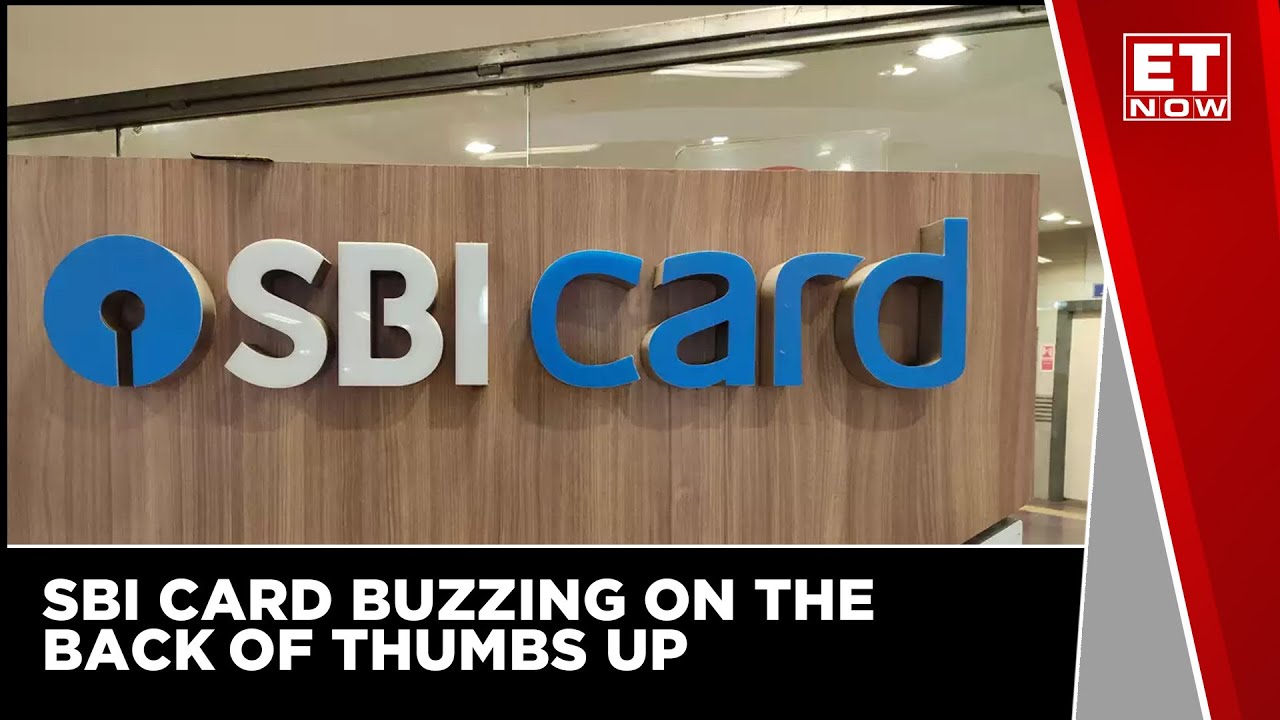 SBI Card Buzzing On The Back Of Thumbs Up From Credit Suisse & Morgan Stanley | ET Now
