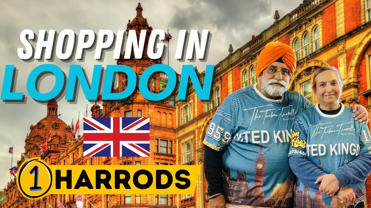 EP-65 | SHOPPING IN HARRODS LONDON with The Turban Traveller