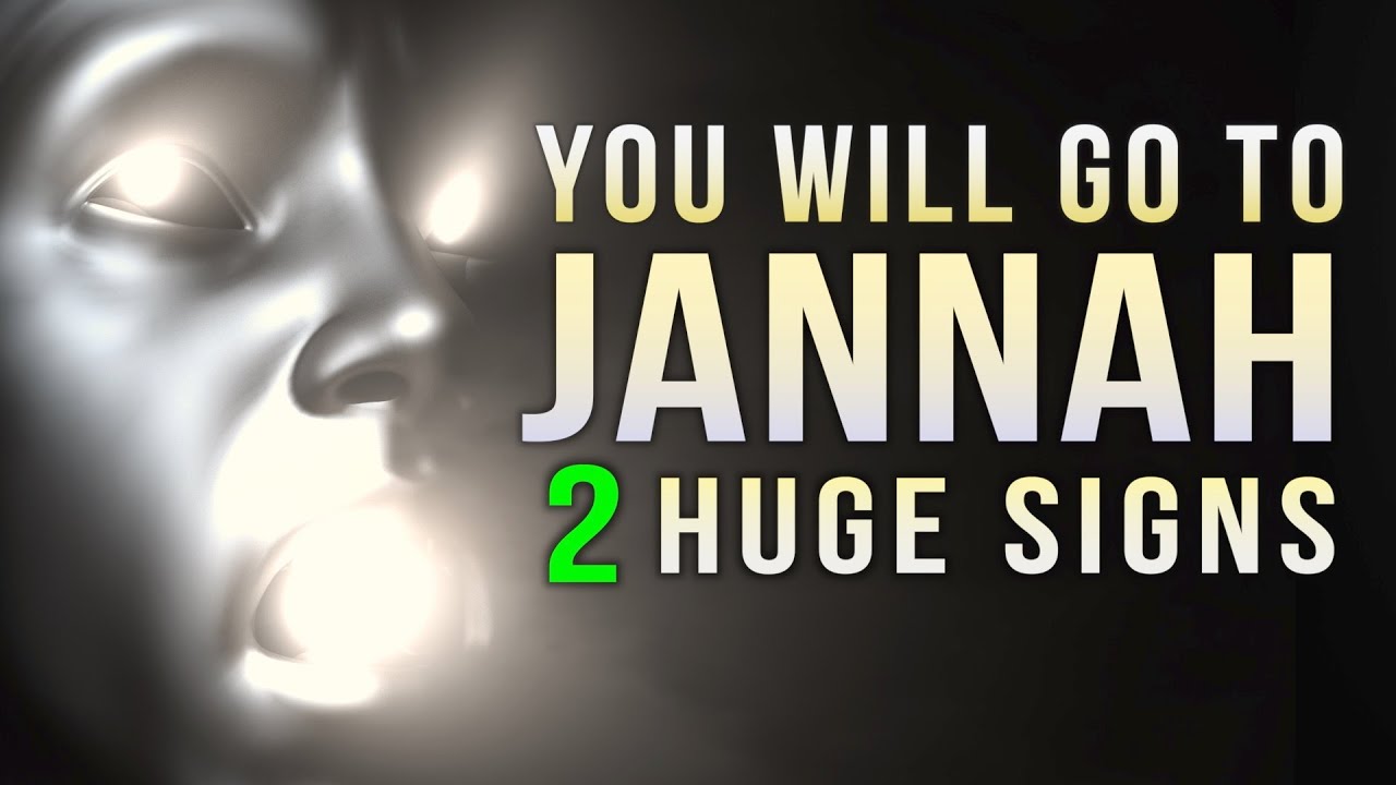 2 QUALITIES THAT TAKE YOU TO JANNAH