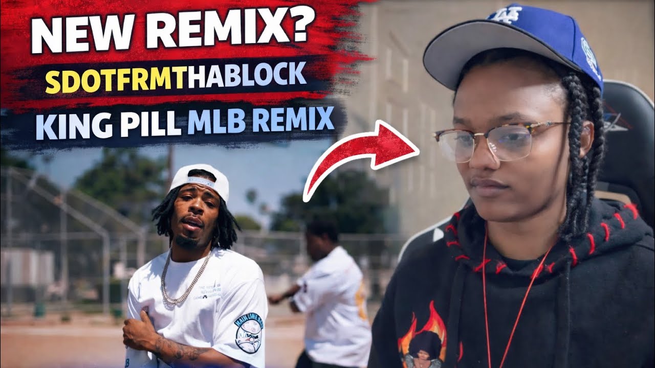 KING PILL – MLB Remix Reaction (ft. SDotFromDaBlock) | Bars, 🔥 Moments + Breakdown
