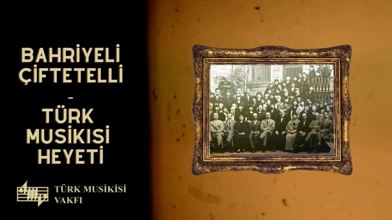 Bahriyeli Çiftetelli - Türk Musikisi Heyeti