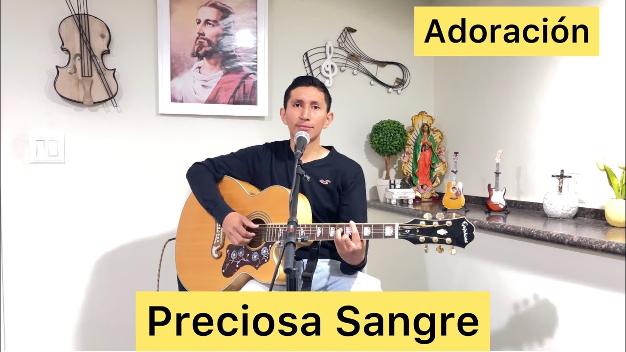 Preciosa Sangre- Padre Miguel-canto de adoración LETRA Y ACORDES