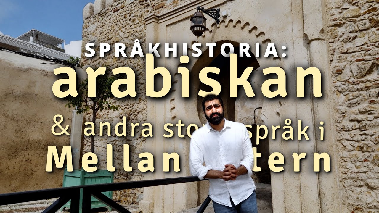 Språkhistoria: Arabiskan och andra stora språk i Mellanöstern