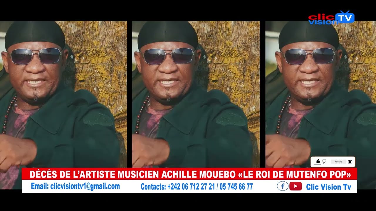 LE CONGO EN DEUIL: ACHILLE MOUEBO LE ROI DE MUTENFO N'EST PLUS