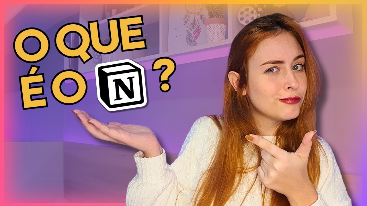 Você REALMENTE sabe o que é o NOTION? 