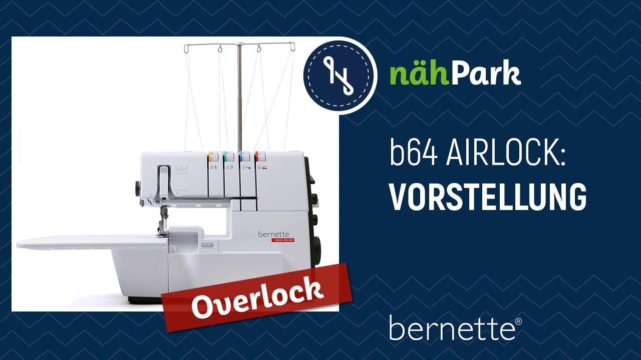 BERNETTE Overlock b64 Airlock