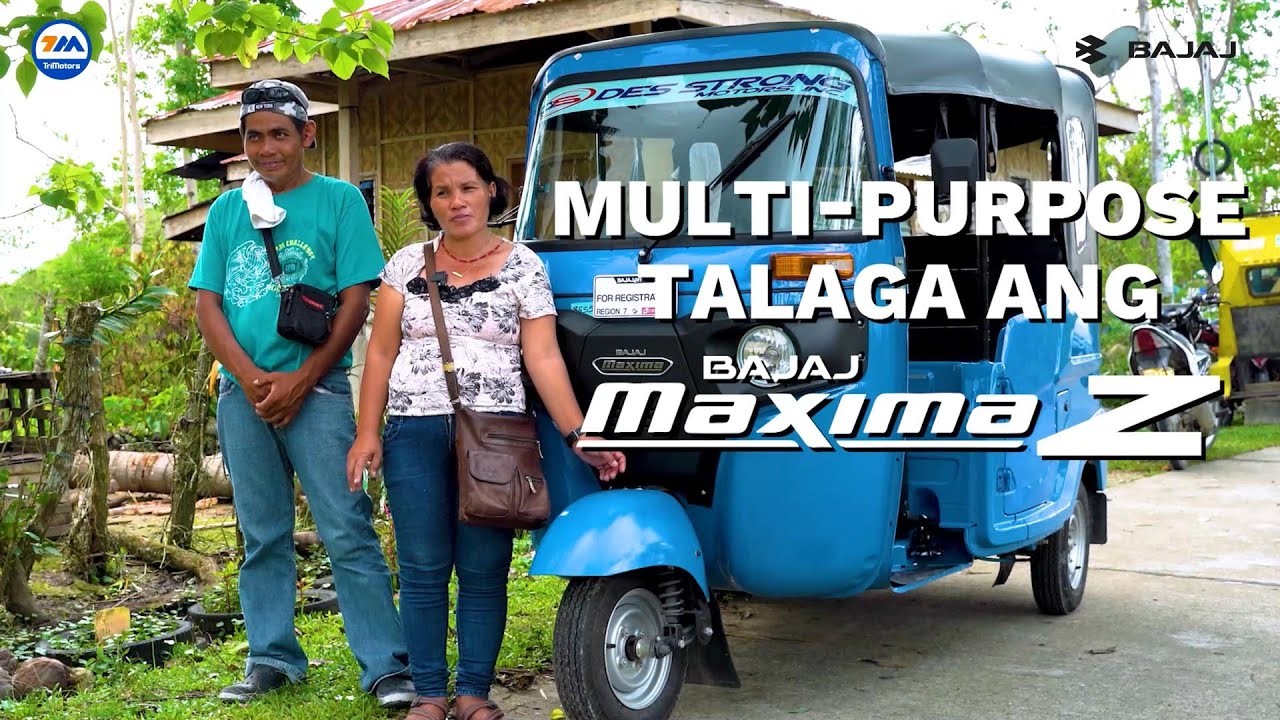 Bajaj Maxima Z | Madiskarteng Breadwinner ng Balilihan, Bohol