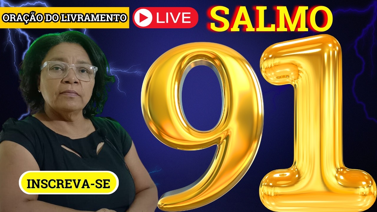 LIVE DO LIVRAMENTO | SALMO 91