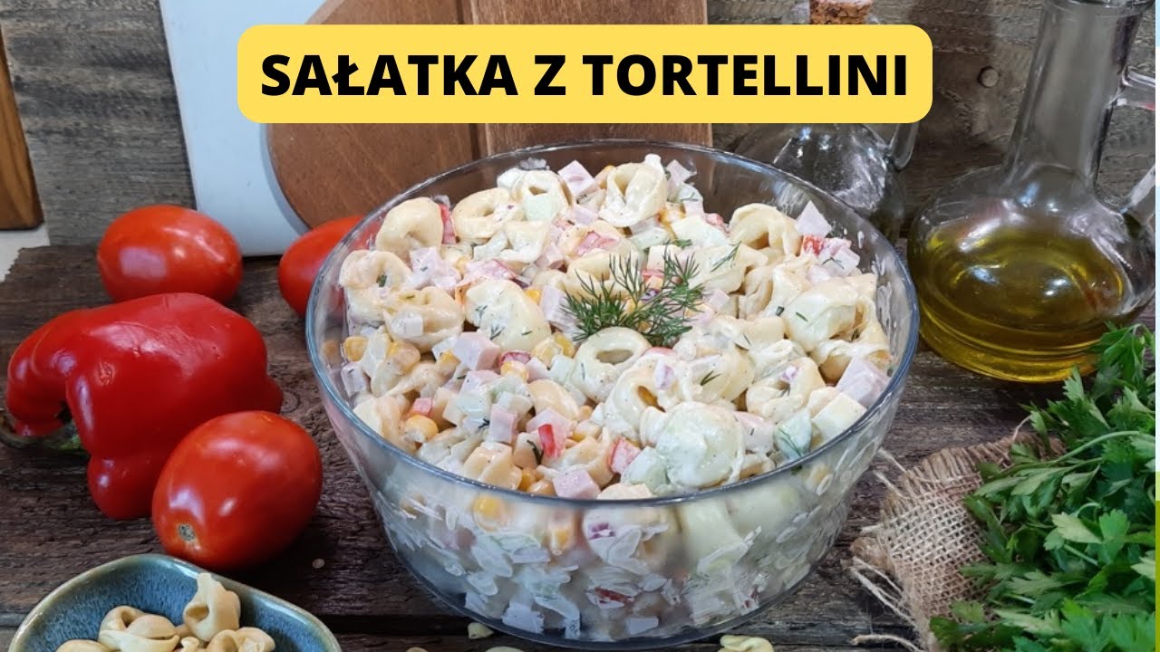 Sałatka z tortellini. Gotowa w 15 minut. Szybka i prosta przekąska na imprezę.