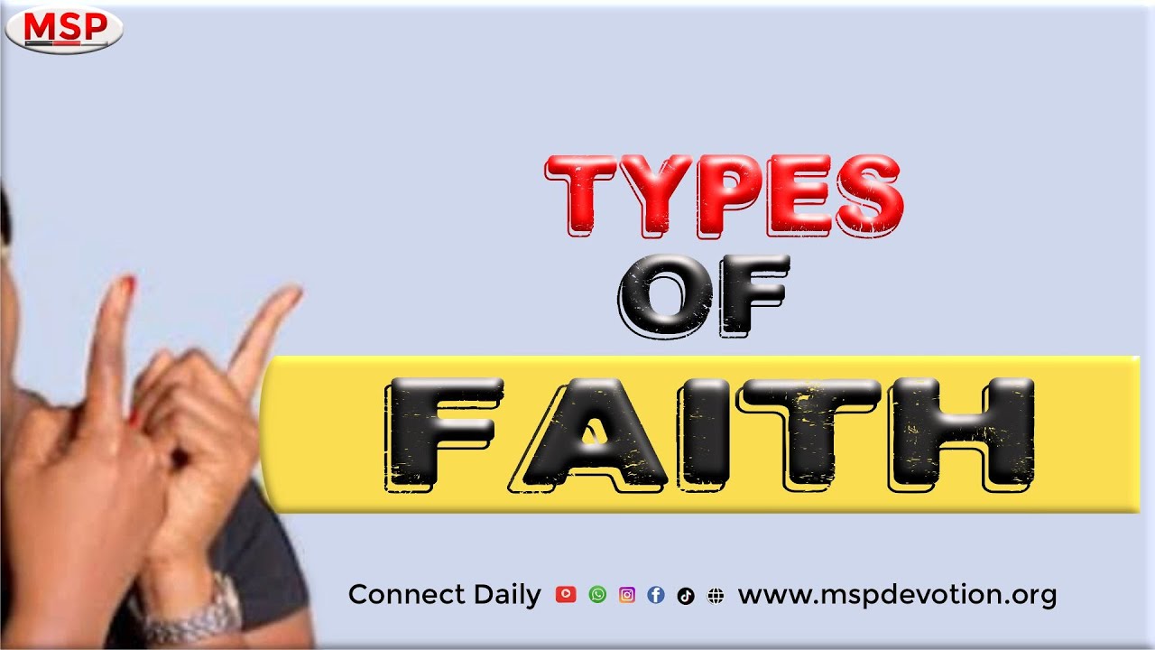 Types Of Faith - Rev Oyiks Alfred