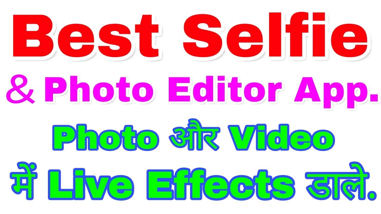 Top 1 Best Selfie Camera's Apps 2017 | By Online Tricks And Offers.