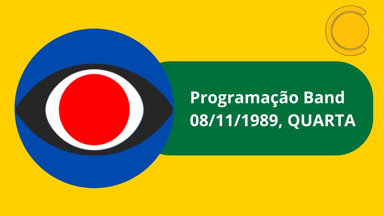 PROGRAMA&Ccedil;&Atilde;O BAND 08/11/1989, QUARTA-FEIRA