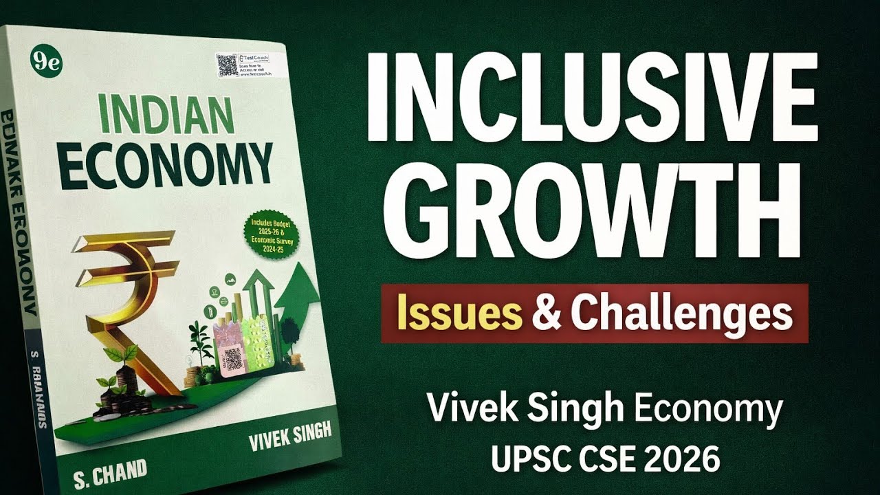 L1 | Chapter 8 | Vivek Singh Economy | Inclusive Growth | UPSC 2026 | GS 3 | Indian Economy 