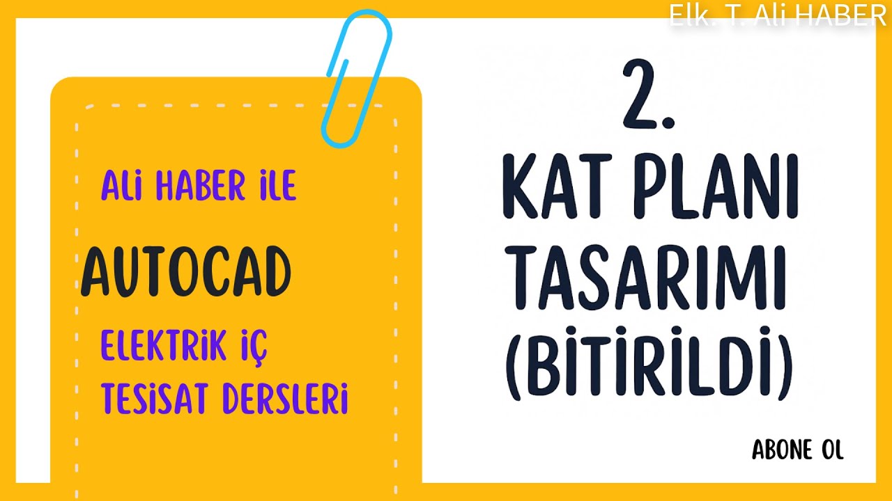 Autocad Elektrik İç Tesisat Dersleri 2 - KAT PLANLARI TASARIMI