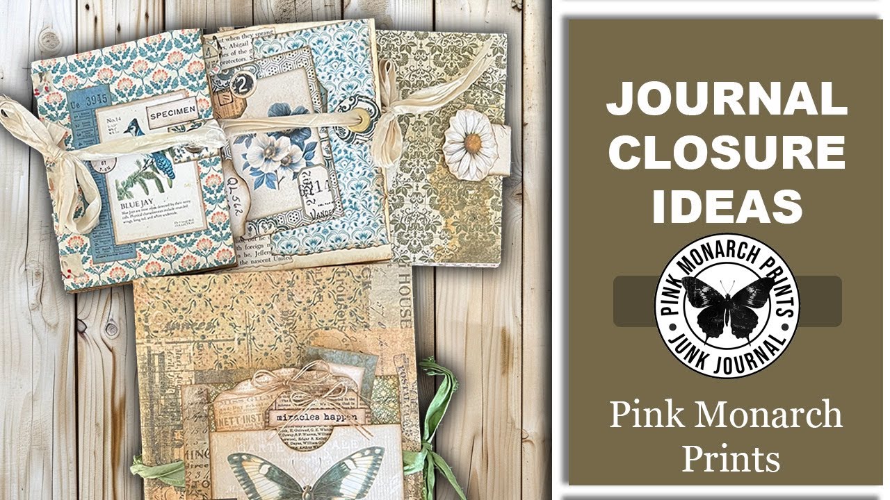 From Pam Journal Closure Ideas