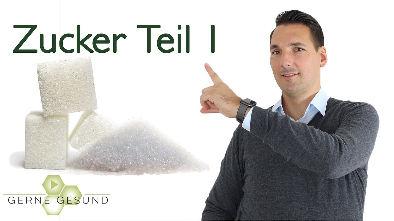 Zucker Teil 1: Was ist Zucker überhaupt und wie wirkt er im Körper - Gerne Gesund