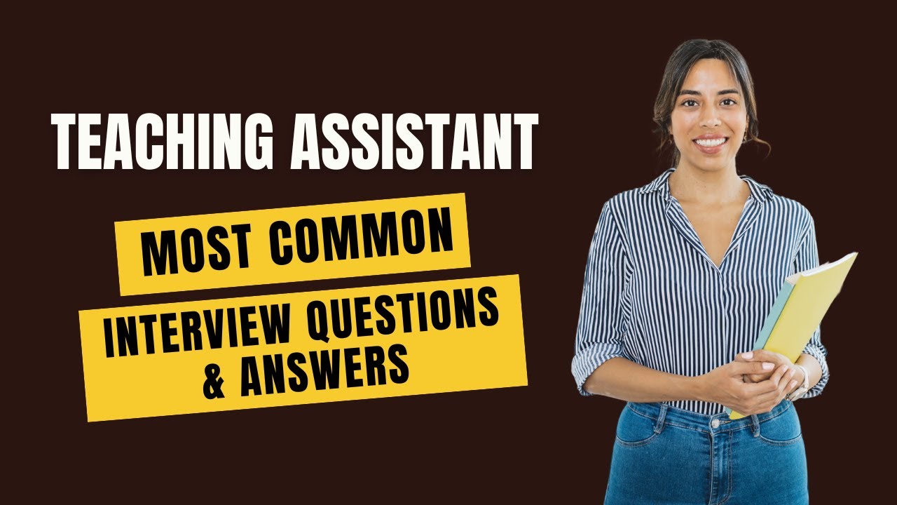 Teaching Assistant Interview Questions and Answers for 2026
