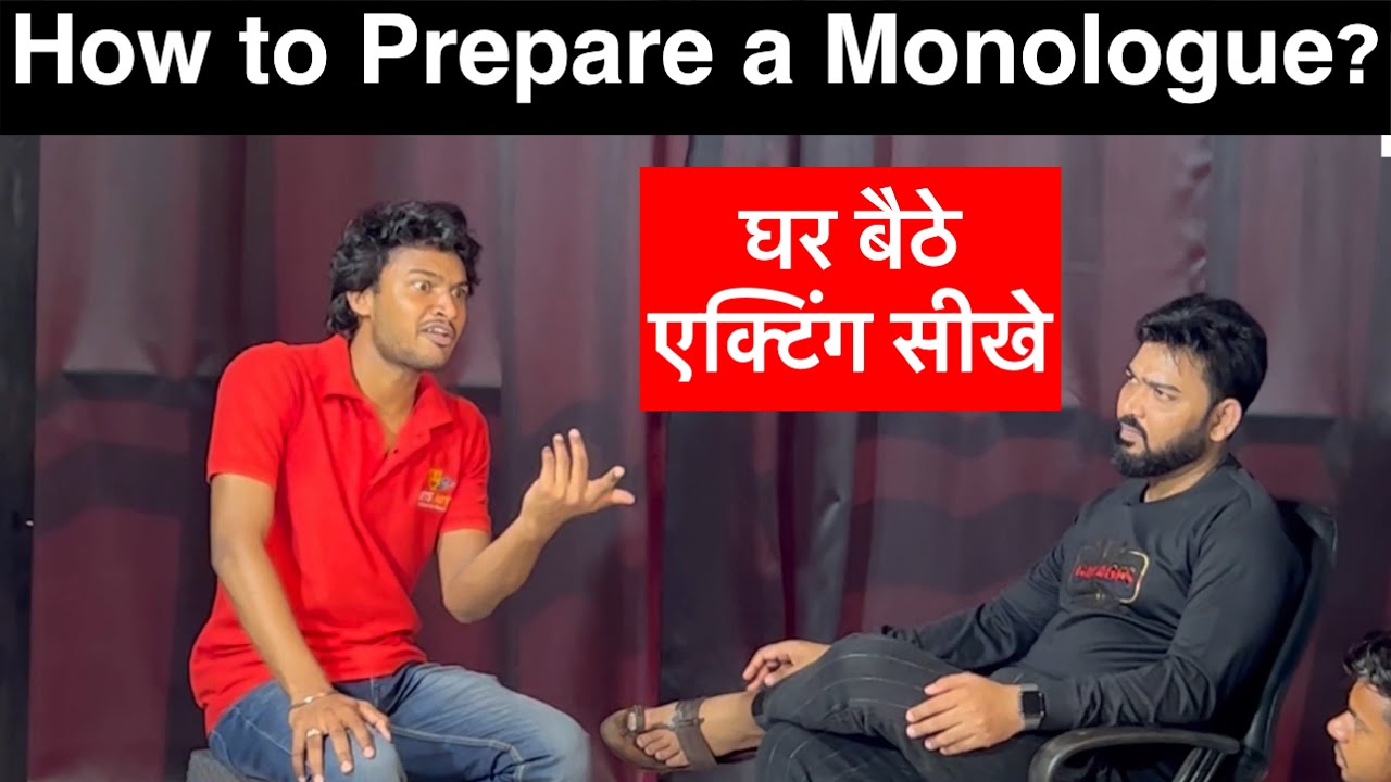 Film,Webseries ka monologue karte waqt in baaton ka dhyan rakhe | Acting Monologue | Acting Class