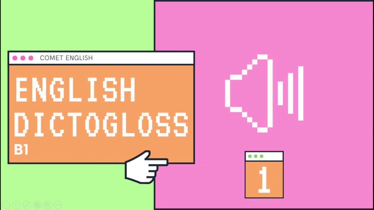 English Dictogloss B1+ ✦ Dictogloss 1 ✦ Dictogloss en inglés