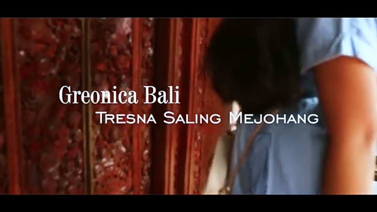 Greonica Bali - Tresna Saling Mejohang (Official Music Video)