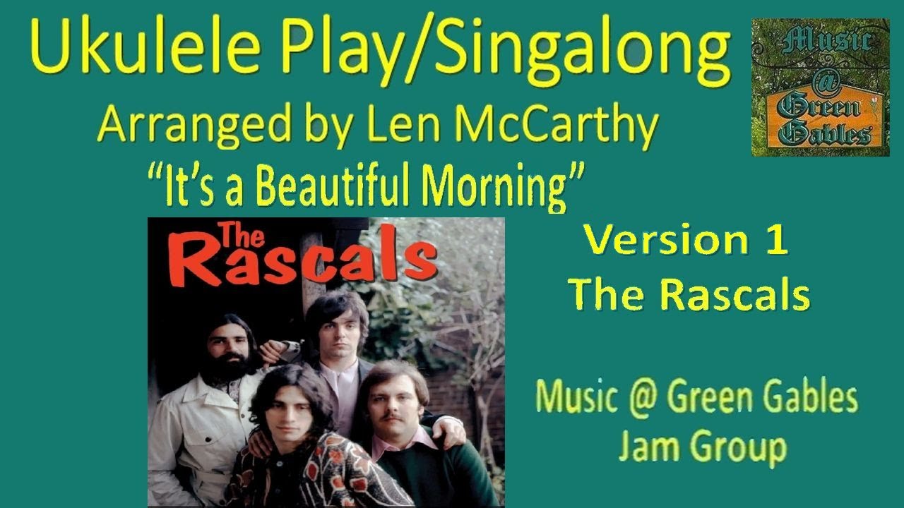 The Rascals - It's a Beautiful Morning, vsn 1 (cover) Ukulele Play Along by Music At Green Gables
