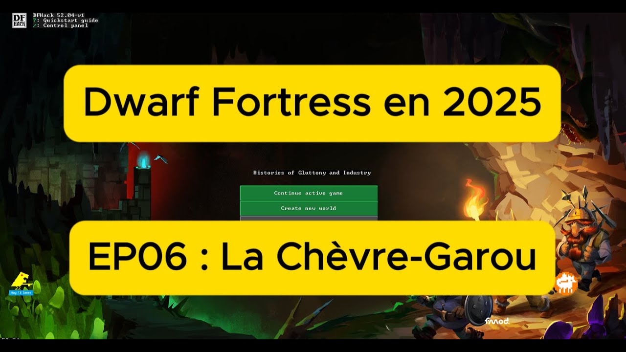 Dwarf Fortress en 2025 - Ce Chef d'Oeuvre de l'Enfer - EP06 : La Chèvre Garou