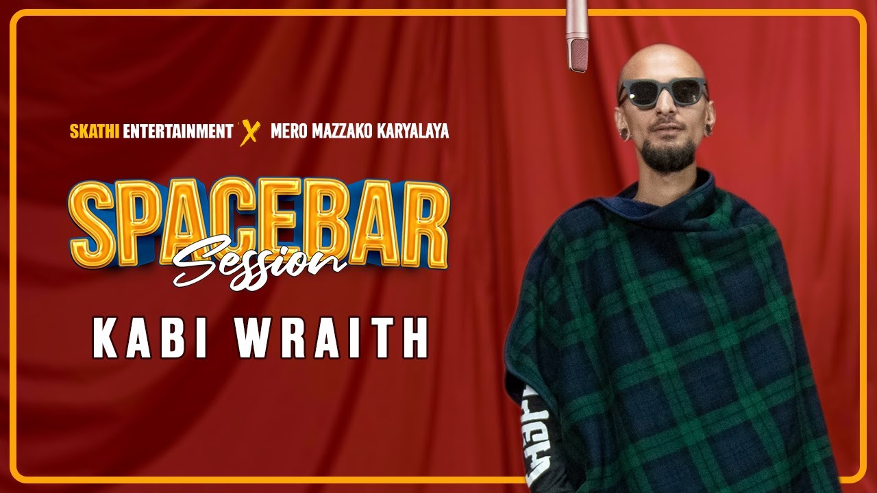 Kabi Wraith - Bastabik Parichaya | SPACEBAR SESSION