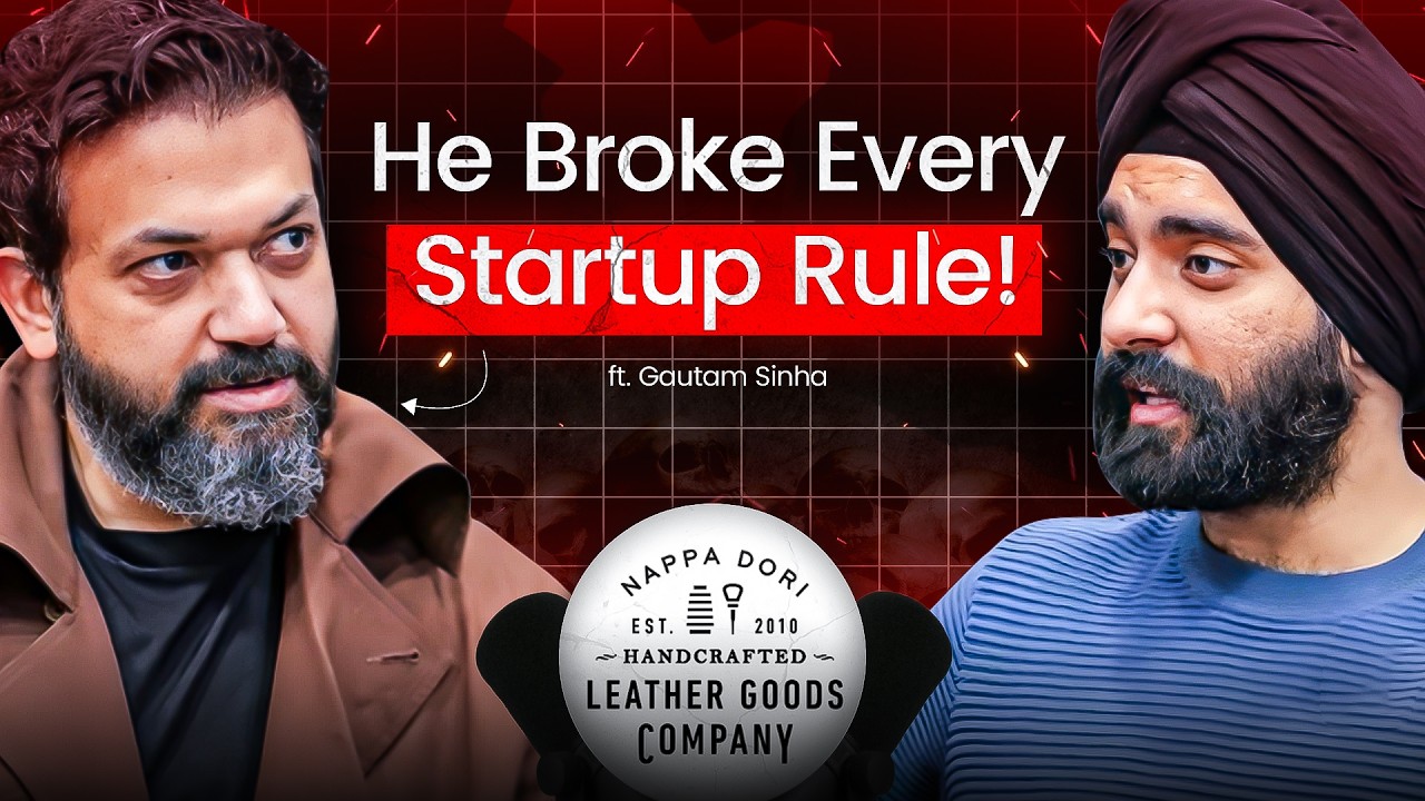 This Indian Founder Broke Every Rule And Built a Global Luxury Brand | Gautam Sinha, Nappa Dori