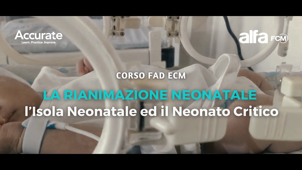La Rianimazione Neonatale: l'Isola Neonatale ed il Neonato Critico
