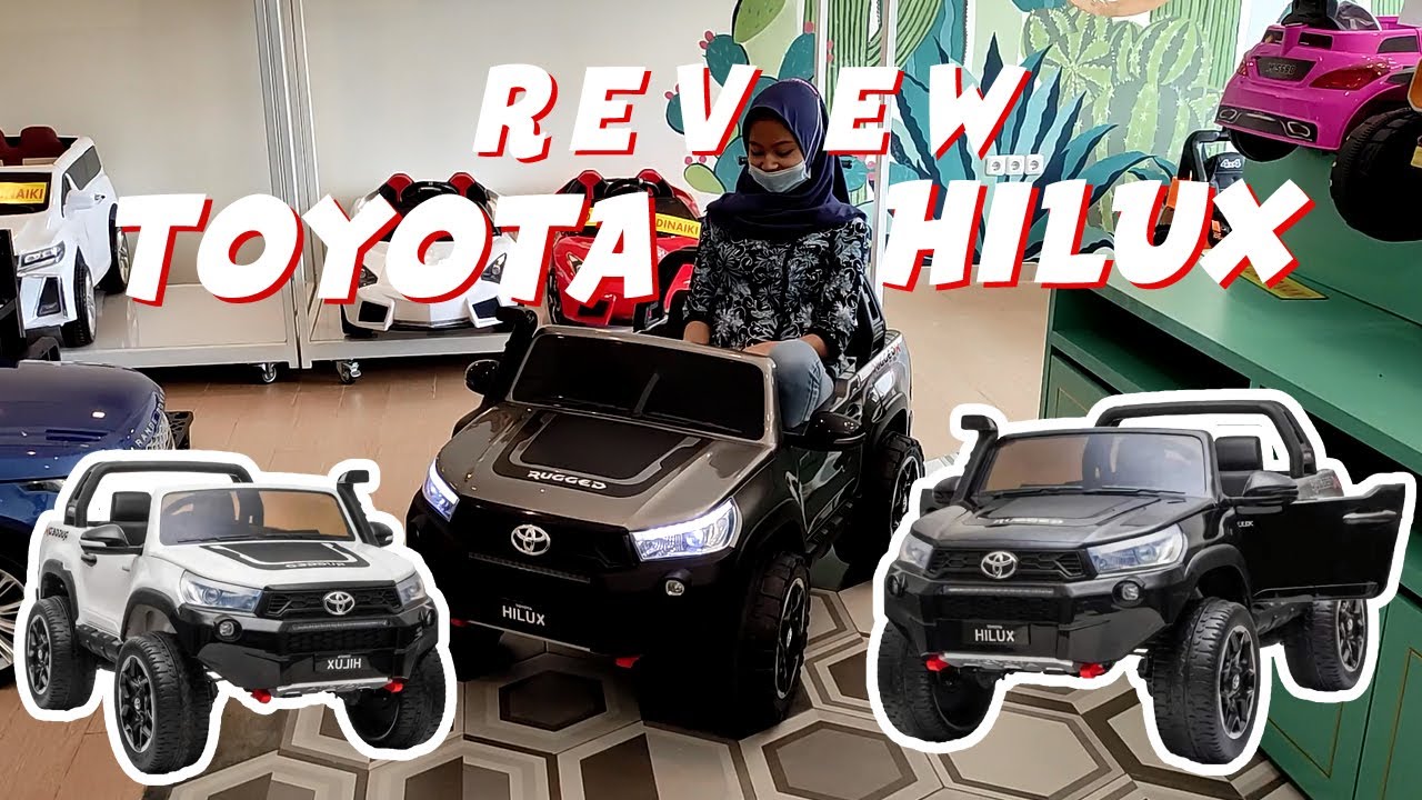 REVIEW MOBIL AKI TOYOTA HILUX KIDSTIME ET-HL850 BY DINO TOYS UNGARAN