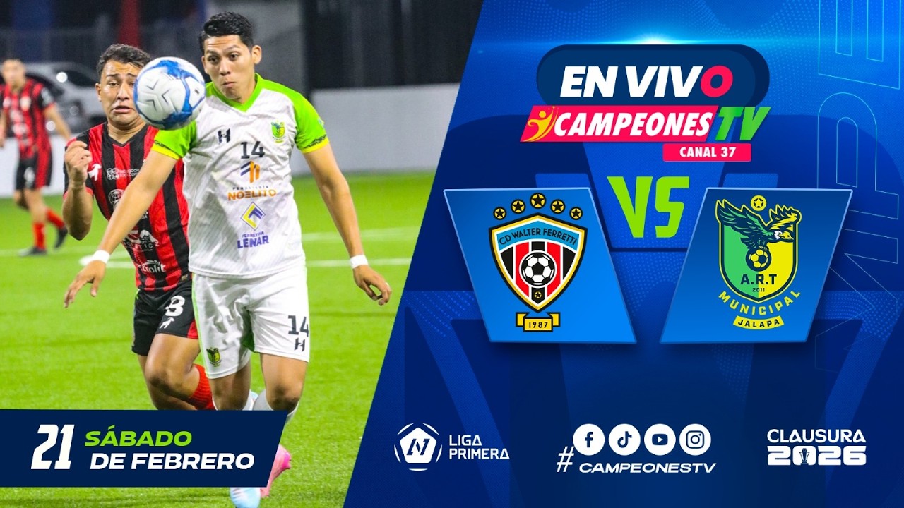 ⚽🔥 Walter Ferretti vs ART Jalapa EN VIVO | Liga Primera – Estadio Chocorrón Buitrago | 21/02/2026 ⚽