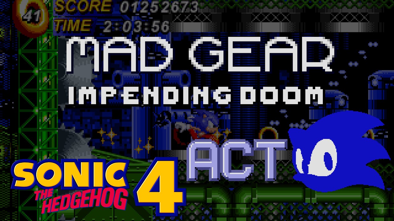 Sonic The Hedgehog 4 - Mad Gear Zone Act SONIC (Mad Gear Zone Act 3 SEGA 32X Remix)