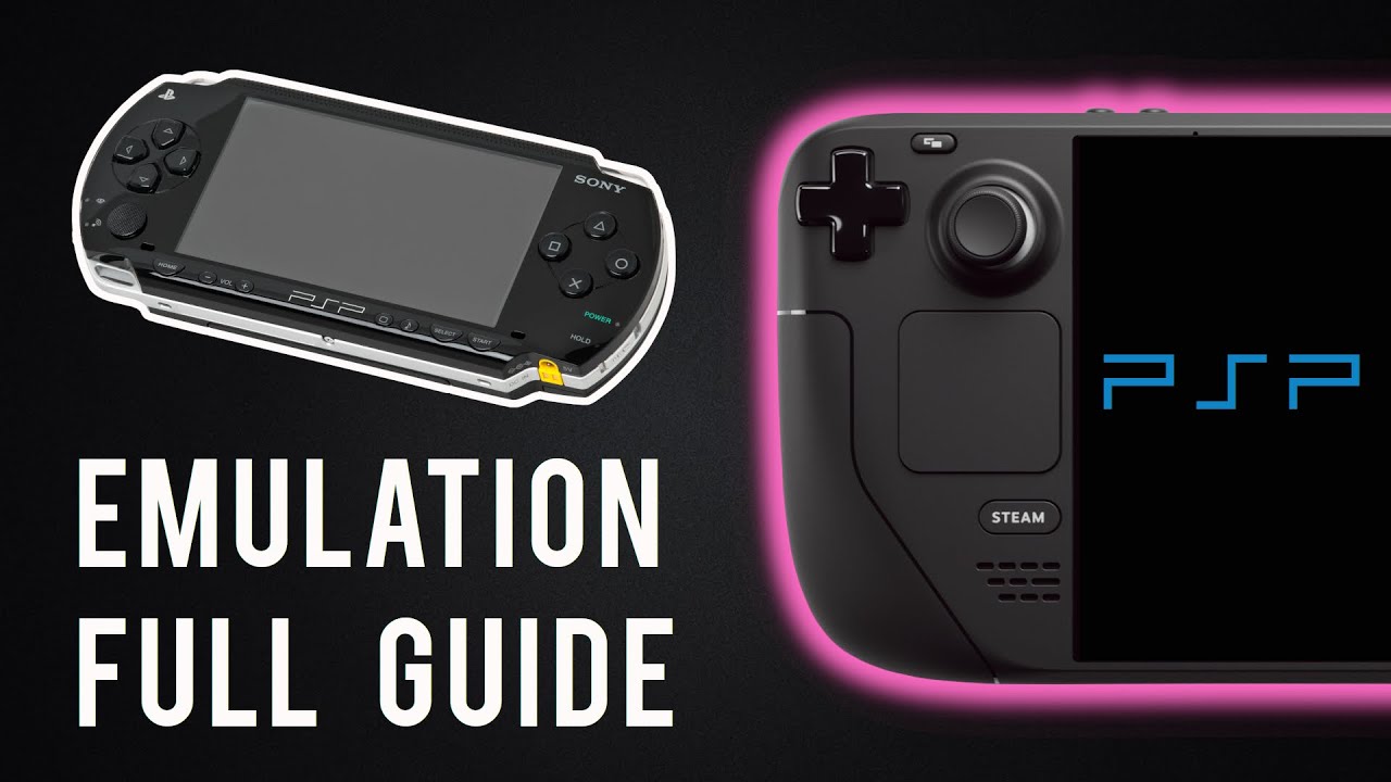 Steam Deck: Руководство по эмуляции PSP EmuDeck — эмулятор PPSSPP