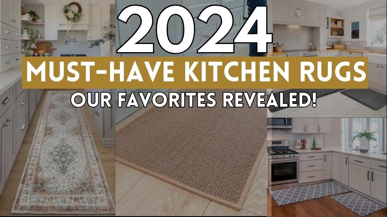 Must Have Kitchen Rugs for 2024 Our Favorites Revealed!