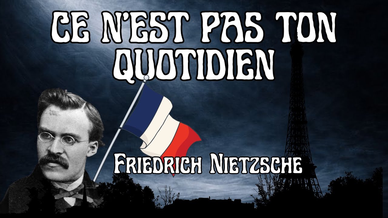 Ce N’Est Pas Ton Quotidien — Nietzsche Montre Ce Qui T’Épuise