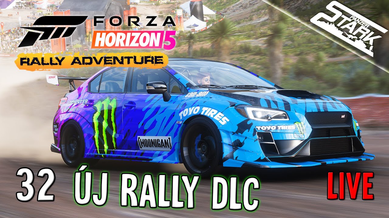 Forza Horizon 5 - 32.Rész (Rally Adventures DLC /Új Pálya & Autók) - Stark LIVE