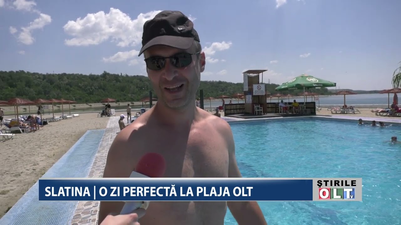 SLATINA O ZI PERFECTA LA PLAJA OLT 2906