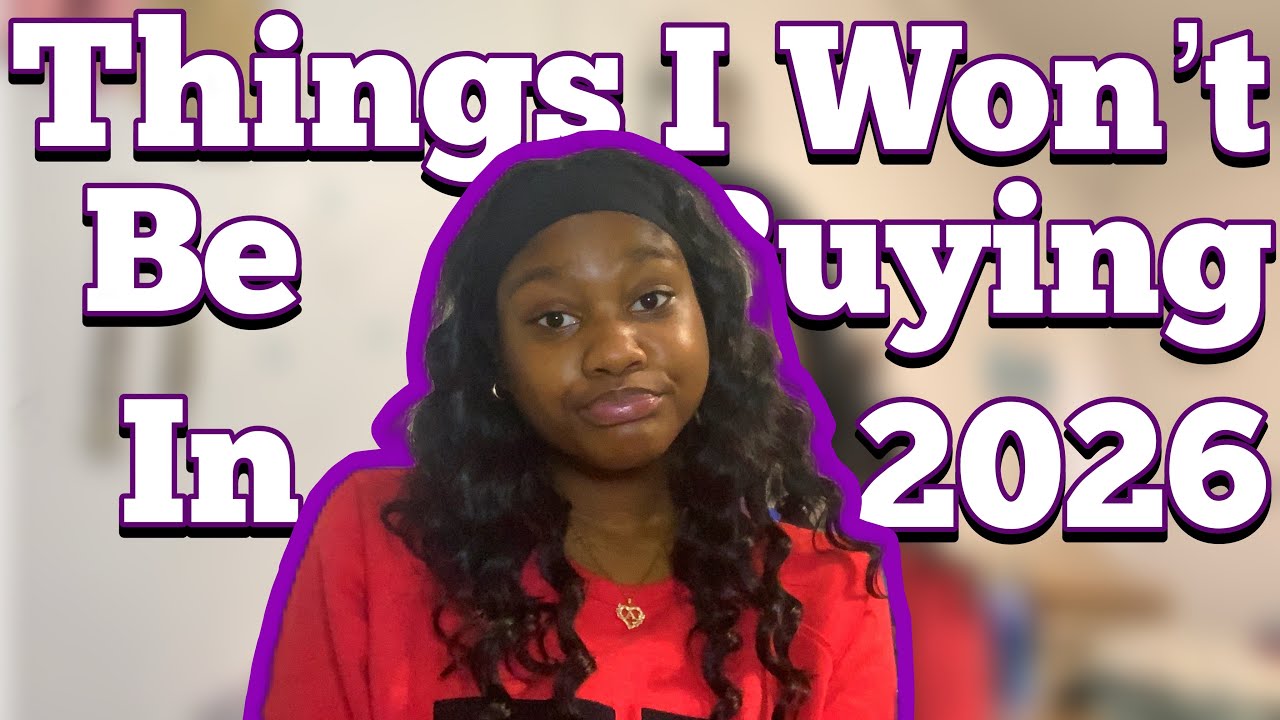 Things I Won’t Be Buying In 2026