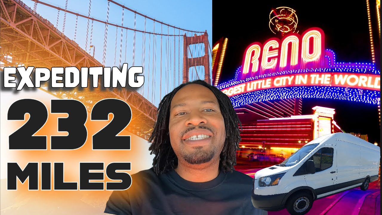 SAN FRANCISCO TO RENO EXPEDITING IN A CARGO VAN