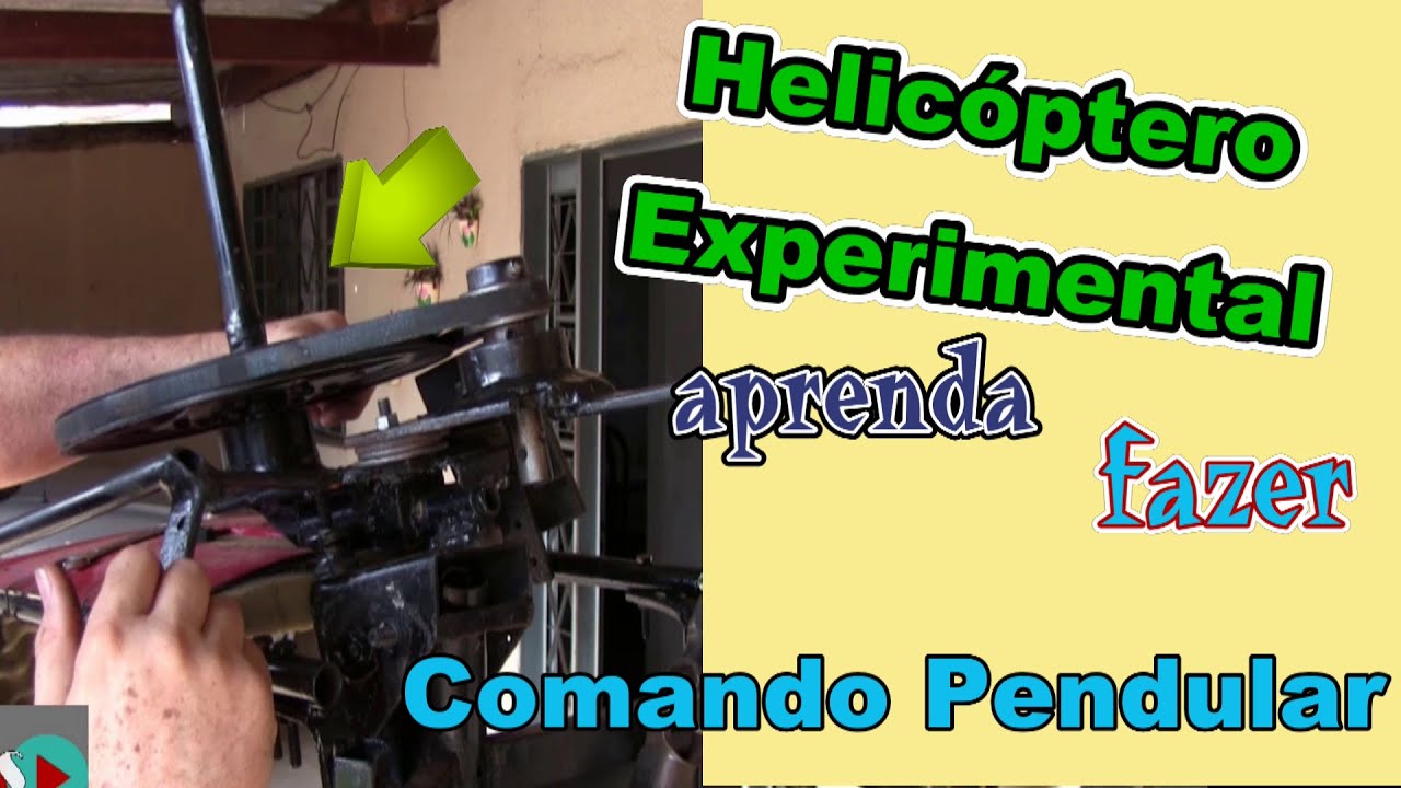 Como FAZER  Sistema  PENDULAR  do HELICÓPTERO EXPERIMENTAL caseiro