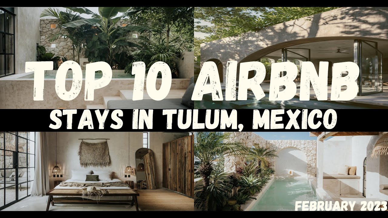 10 лучших вариантов жилья через AIRBNB в Тулуме, Мексика | Февраль 2023 г.