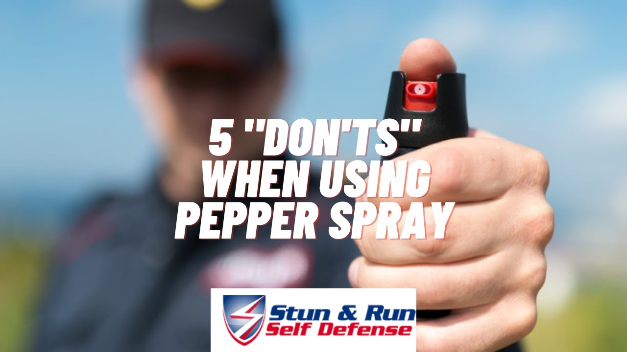 5 Mistakes When Using Pepper Spray (Don'ts)
